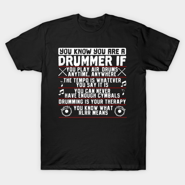 You Know You Are A Drummer If Drummer Musician T-Shirt by FogHaland86